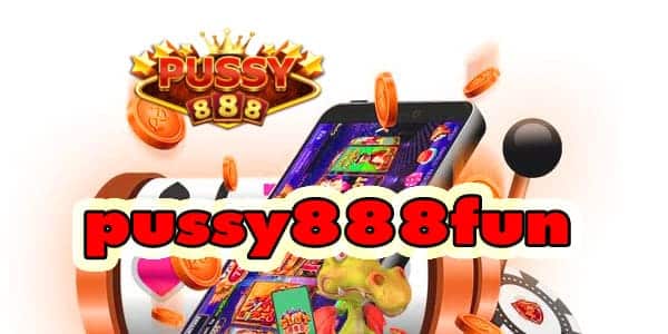 pussy888fun